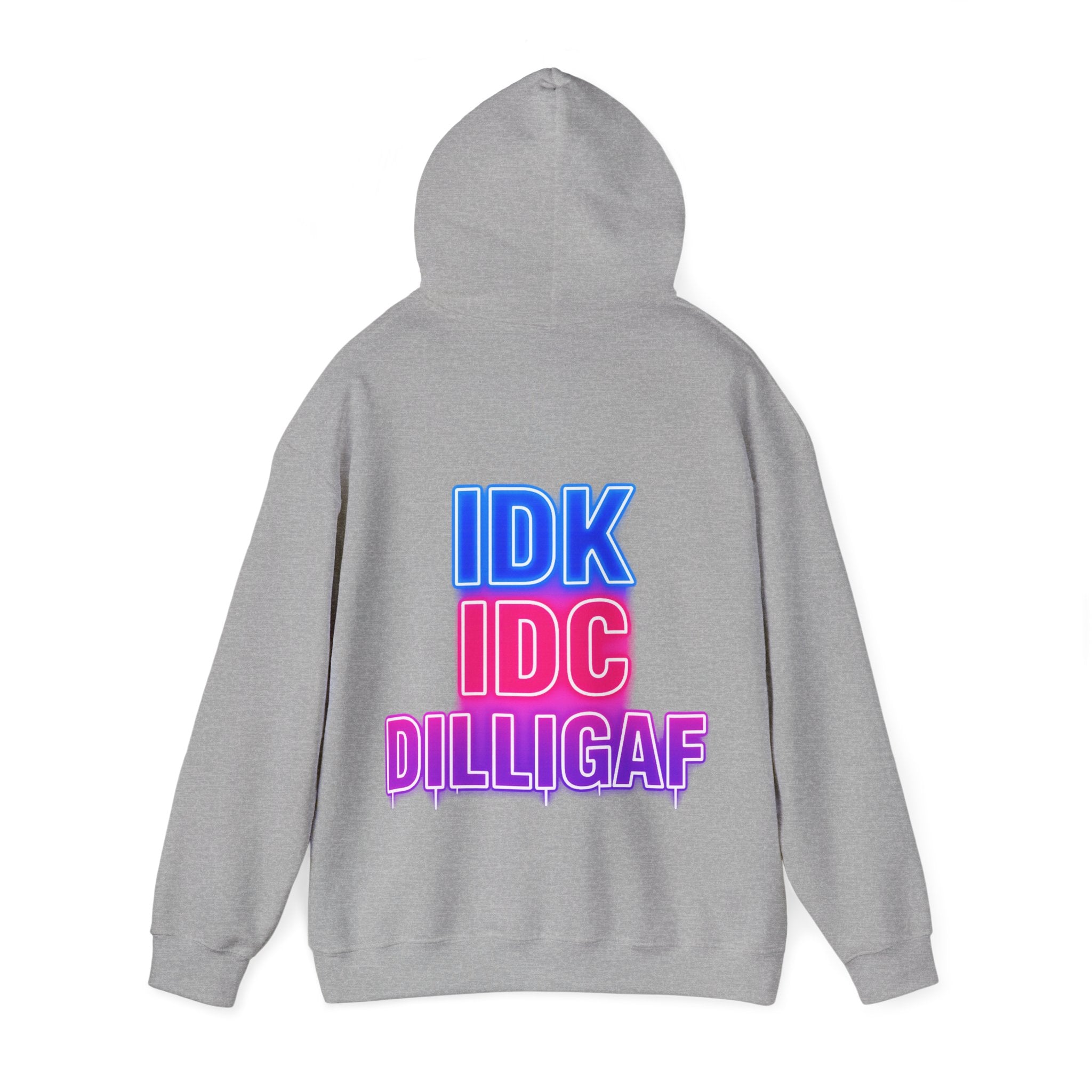 DILLIGAF Neon Text Adult Hoodie - IDK IDC Graphic Pullover