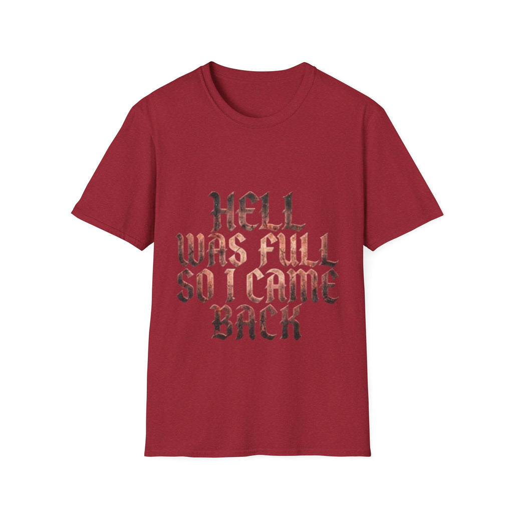 Hell Was Full So I Came Back Adult T‑Shirt