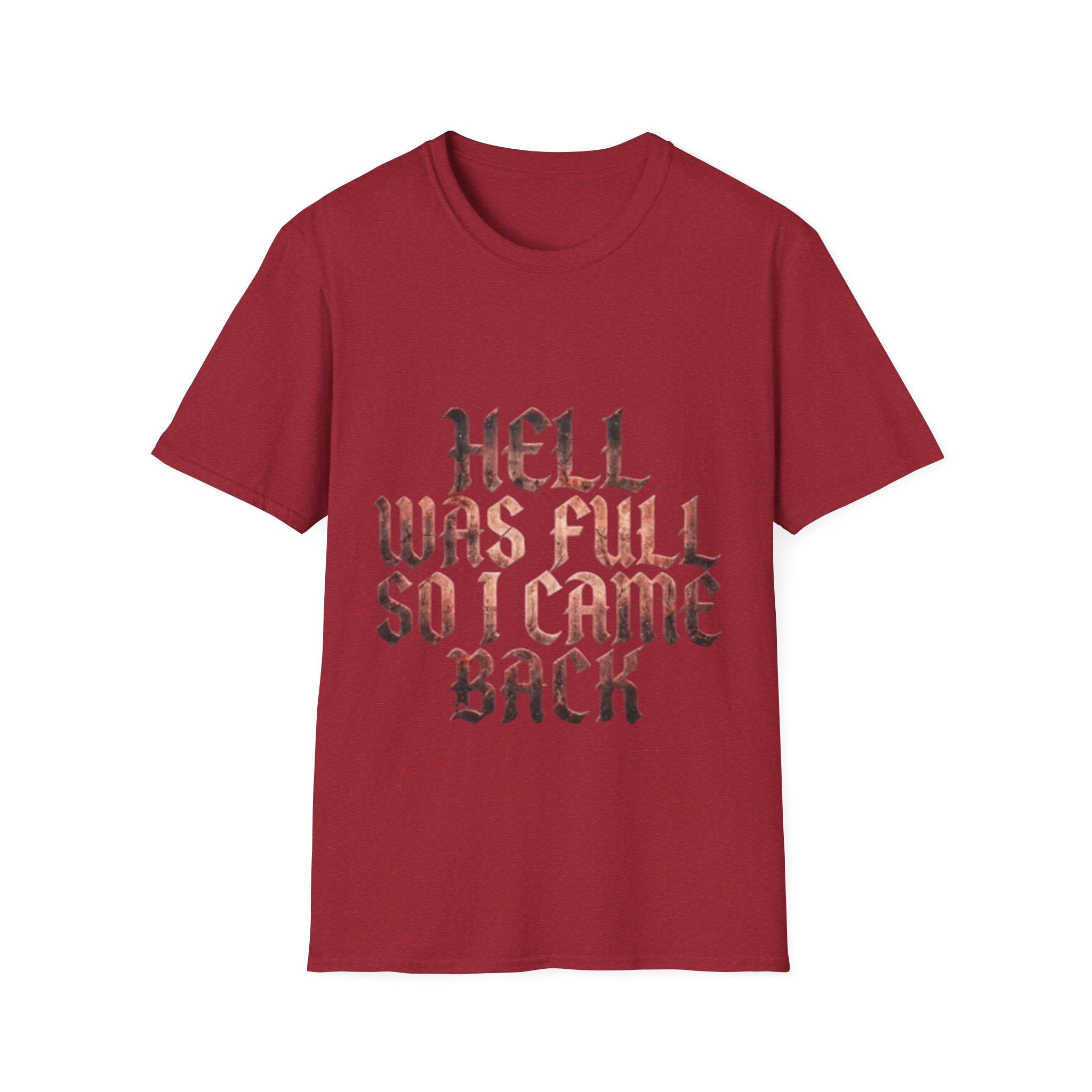 Hell Was Full So I Came Back Adult T‑Shirt