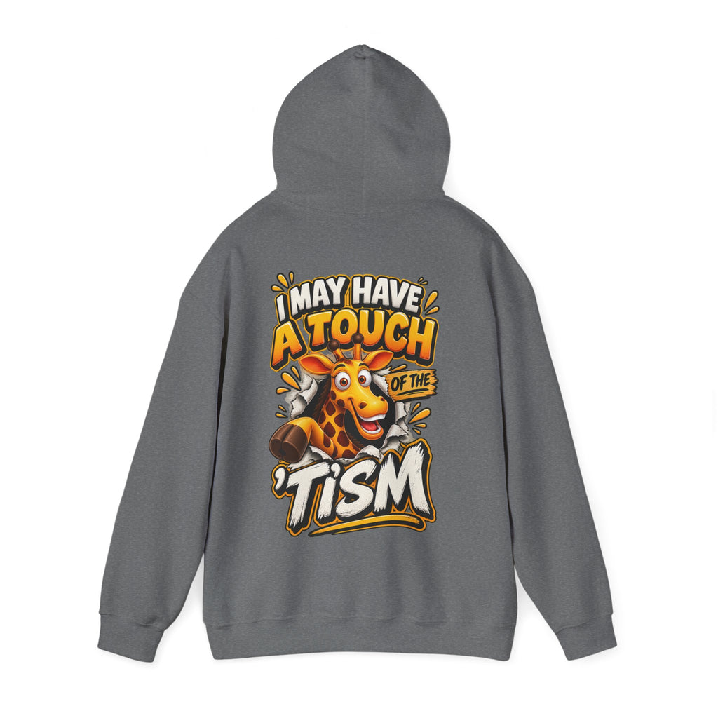 Giraffe 'I May Have a Touch of the Tism' Graphic Adult Hoodie