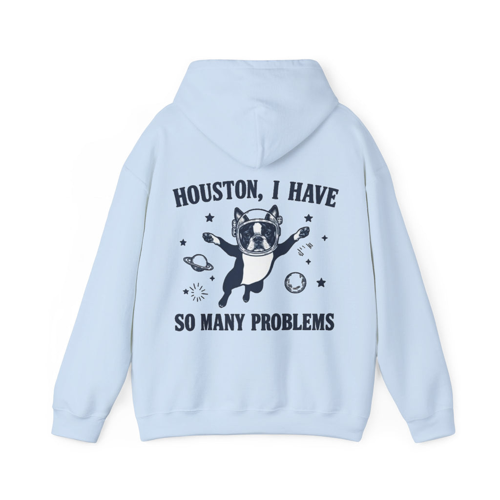 Houston, I Have So Many Problems Adult Hoodie — Funny Space French Bulldog Graphic Hoodie