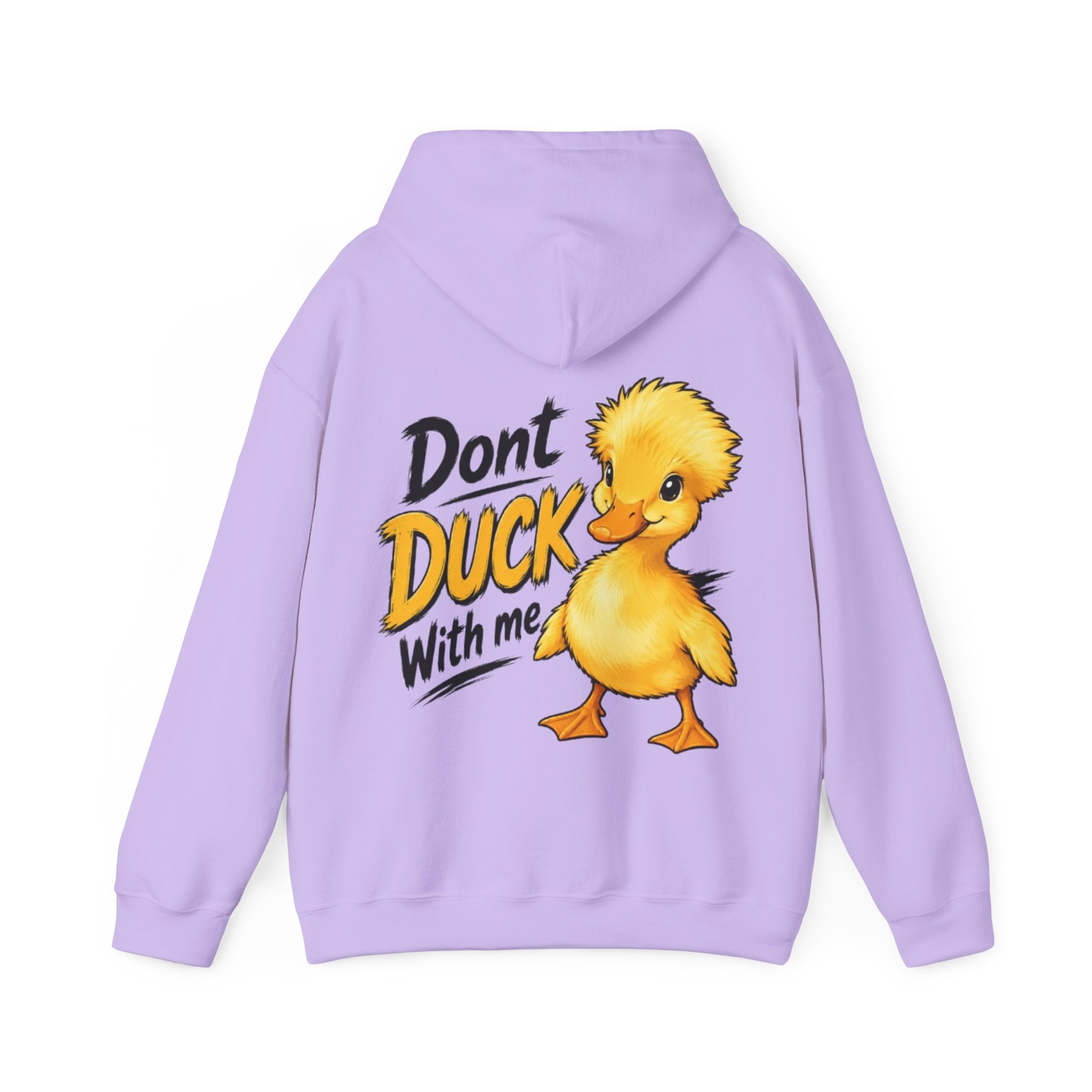 Duck Graphic Adult Hoodie - "Don't Duck With Me" Cute Duck back Sweatshirt
