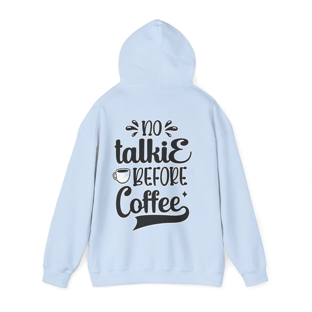 Adult Hoodie — 'No Talkie Before Coffee' Graphic Pullover