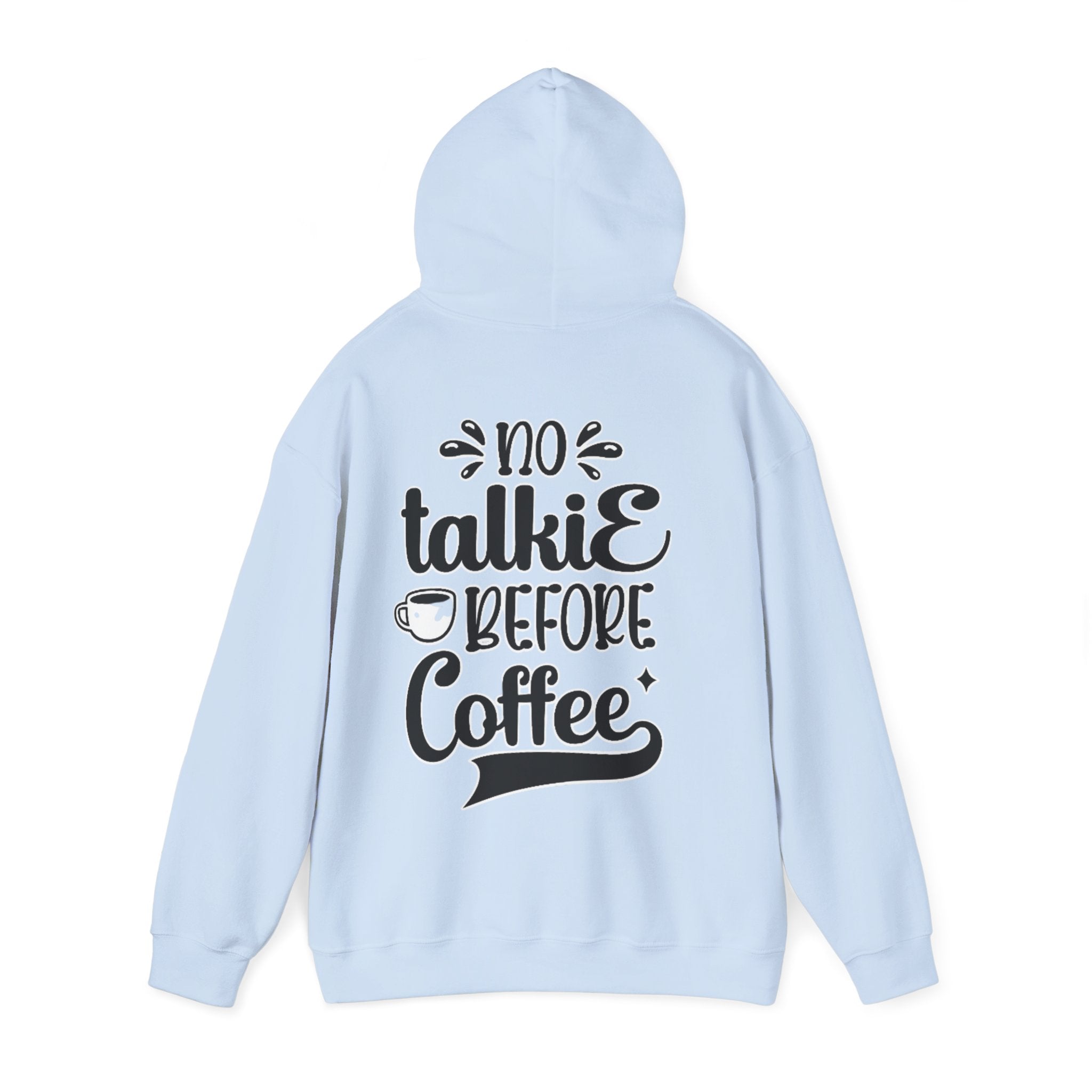 Adult Hoodie — 'No Talkie Before Coffee' Graphic Pullover