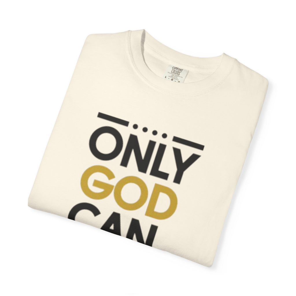 Only God Can Judge Me T-Shirt — Bold Faith Graphic Adult Tee