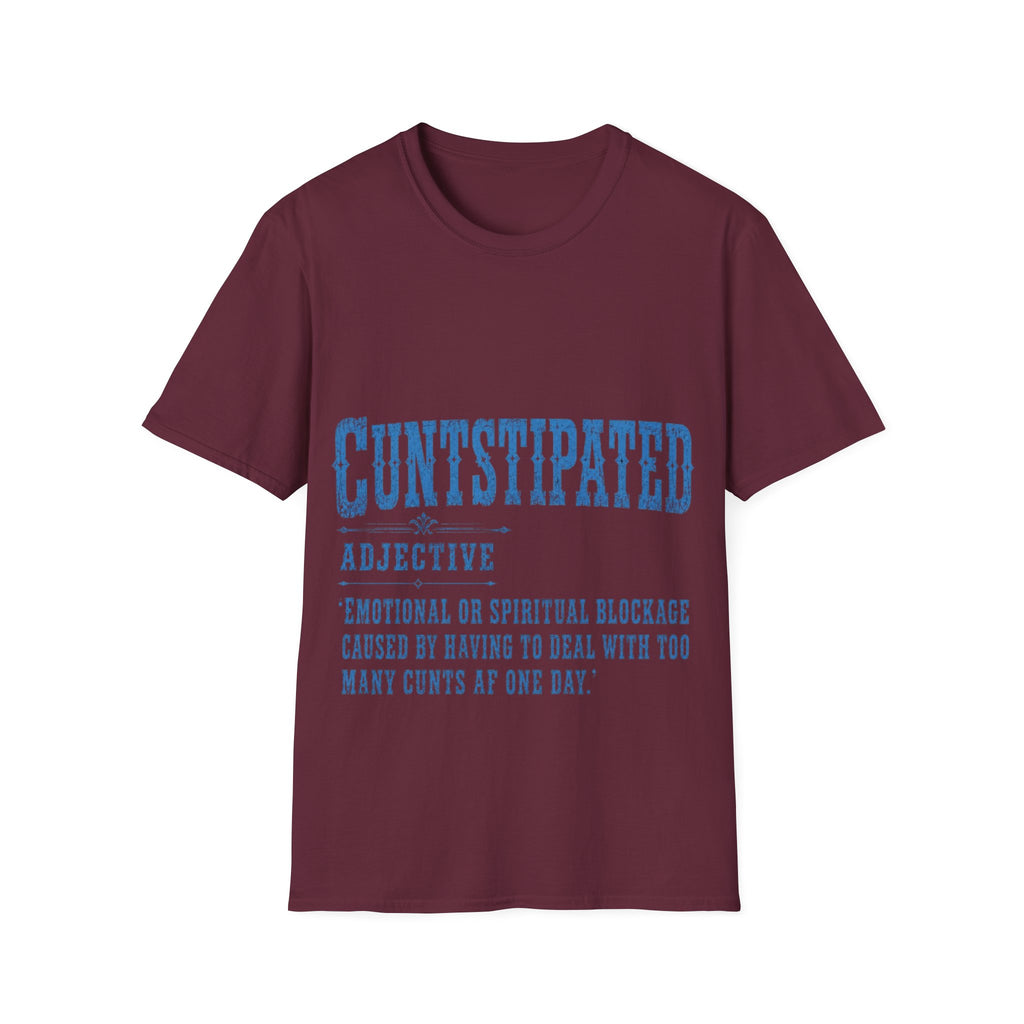 Graphic Adult Tee — 'Cuntstipated' Bold Text Shirt