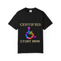 Certified Stunt Man T-Shirt — Rainbow Wheelchair Adult Tee