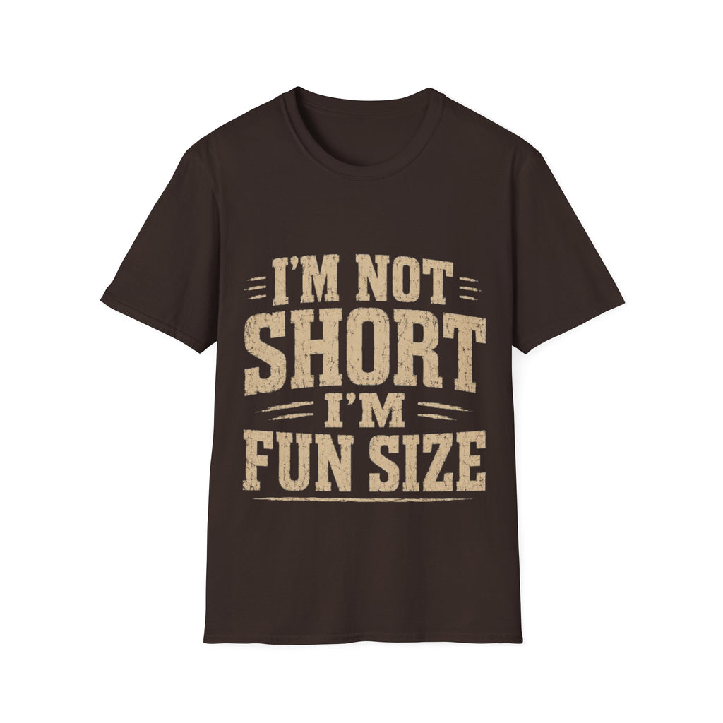 Adult T-Shirt — “I’m Not Short, I’m Fun Size” Funny Graphic Tee