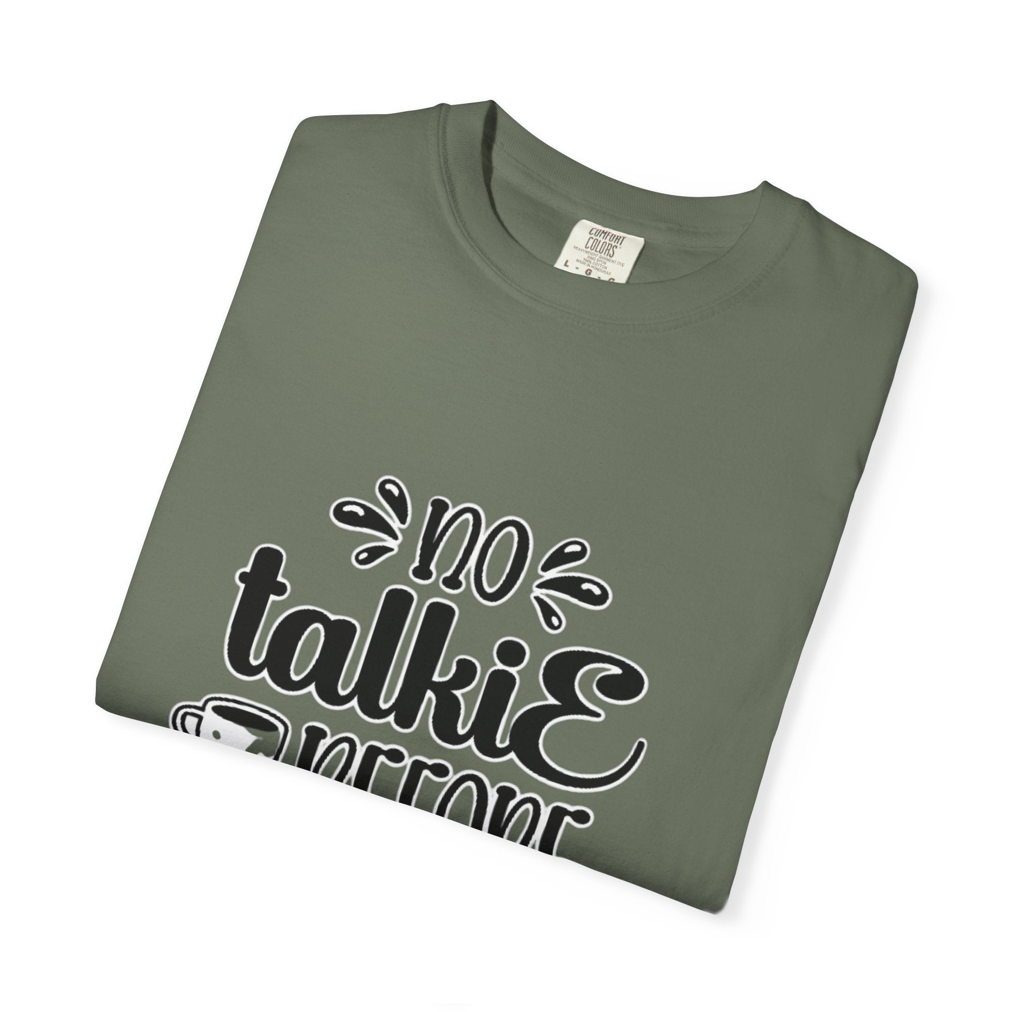 No Talkie Before Coffee Adult T-Shirt