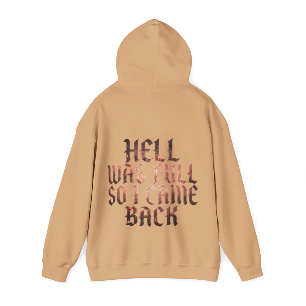 Hell Was Full Adult Hoodie — Gothic Quote Back Print Pullover