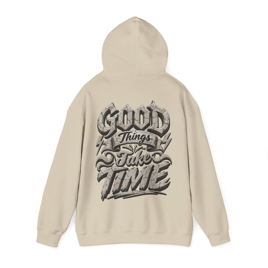 Good Things Take Time Adult Hoodie — Motivational Graphic Back Print