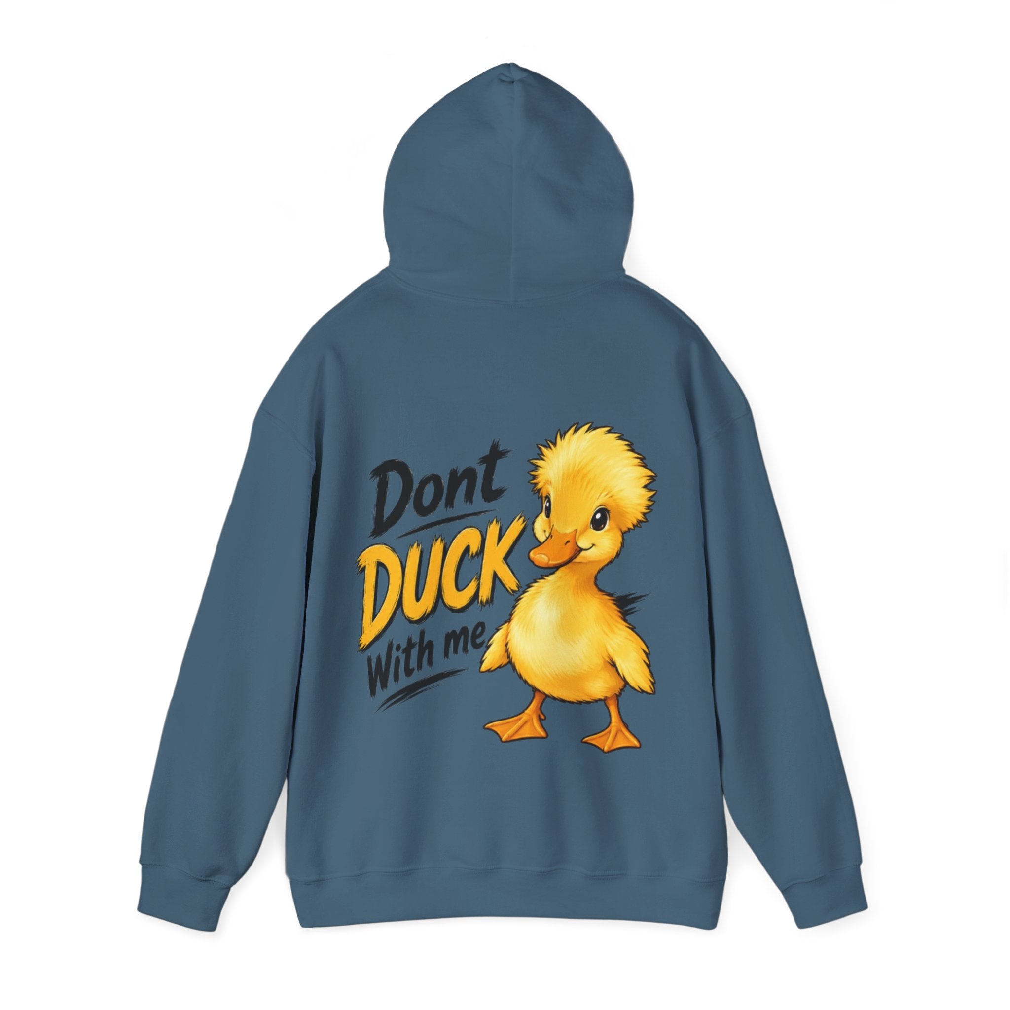 Duck Graphic Adult Hoodie - "Don't Duck With Me" Cute Duck back Sweatshirt