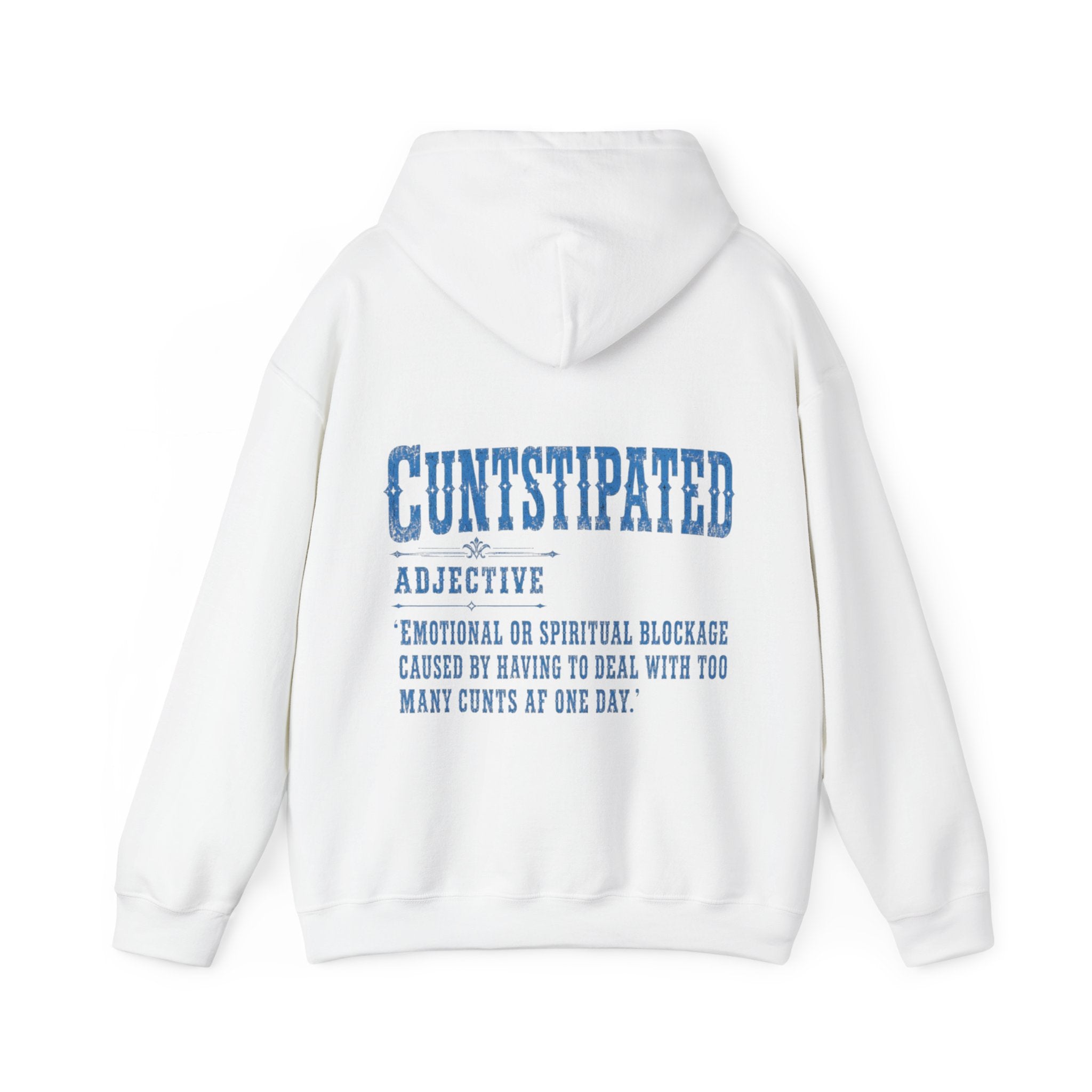 Adult Hoodie — 'Cuntstipated' Definition Graphic Pullover