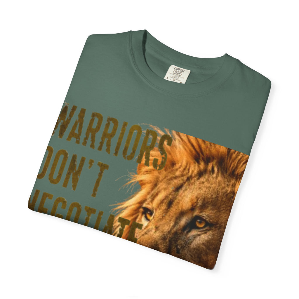 Warriors Don't Negotiate Lion Graphic Adult T-Shirt — Bold Motivational Tee