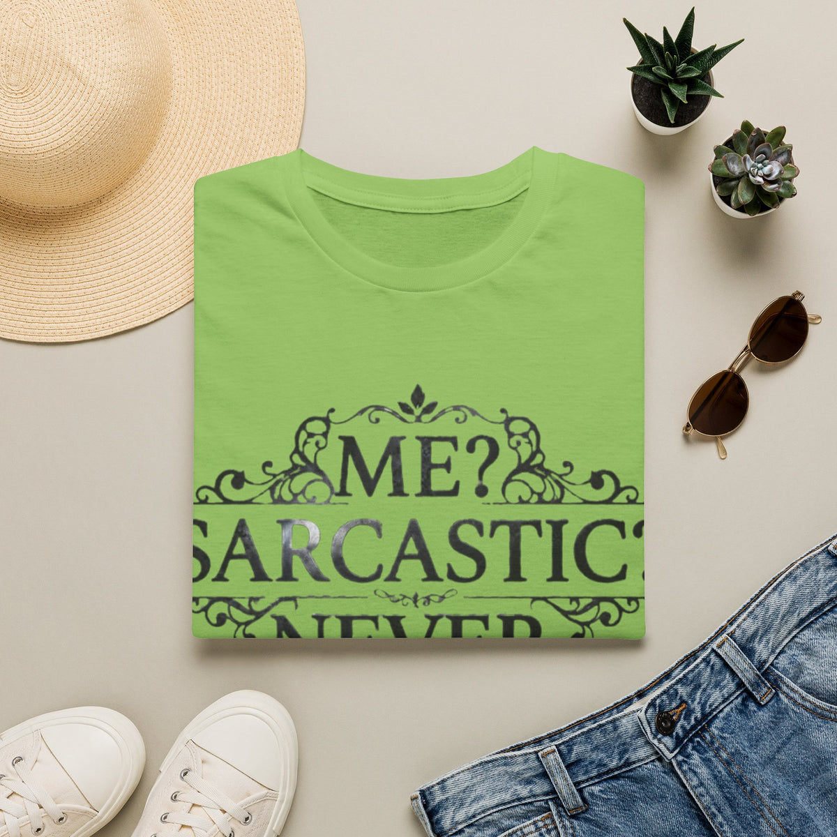 Sarcastic Adult Tee — "Me? Sarcastic? Never." Vintage Ornate Graphic T-Shirt