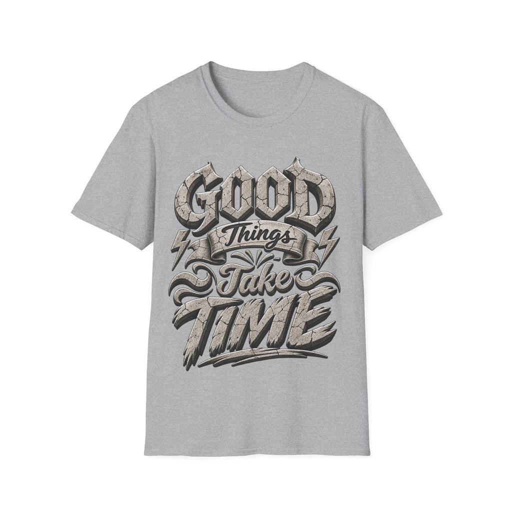 Adult T-Shirt — 'Good Things Take Time' Vintage Script Graphic Tee