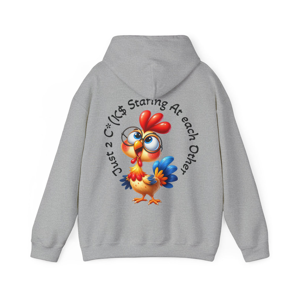 Adult Hoodie — Cute Cartoon Chicken “Just 2 C*#ks Staring At Each Other” Funny Graphic Hoodie