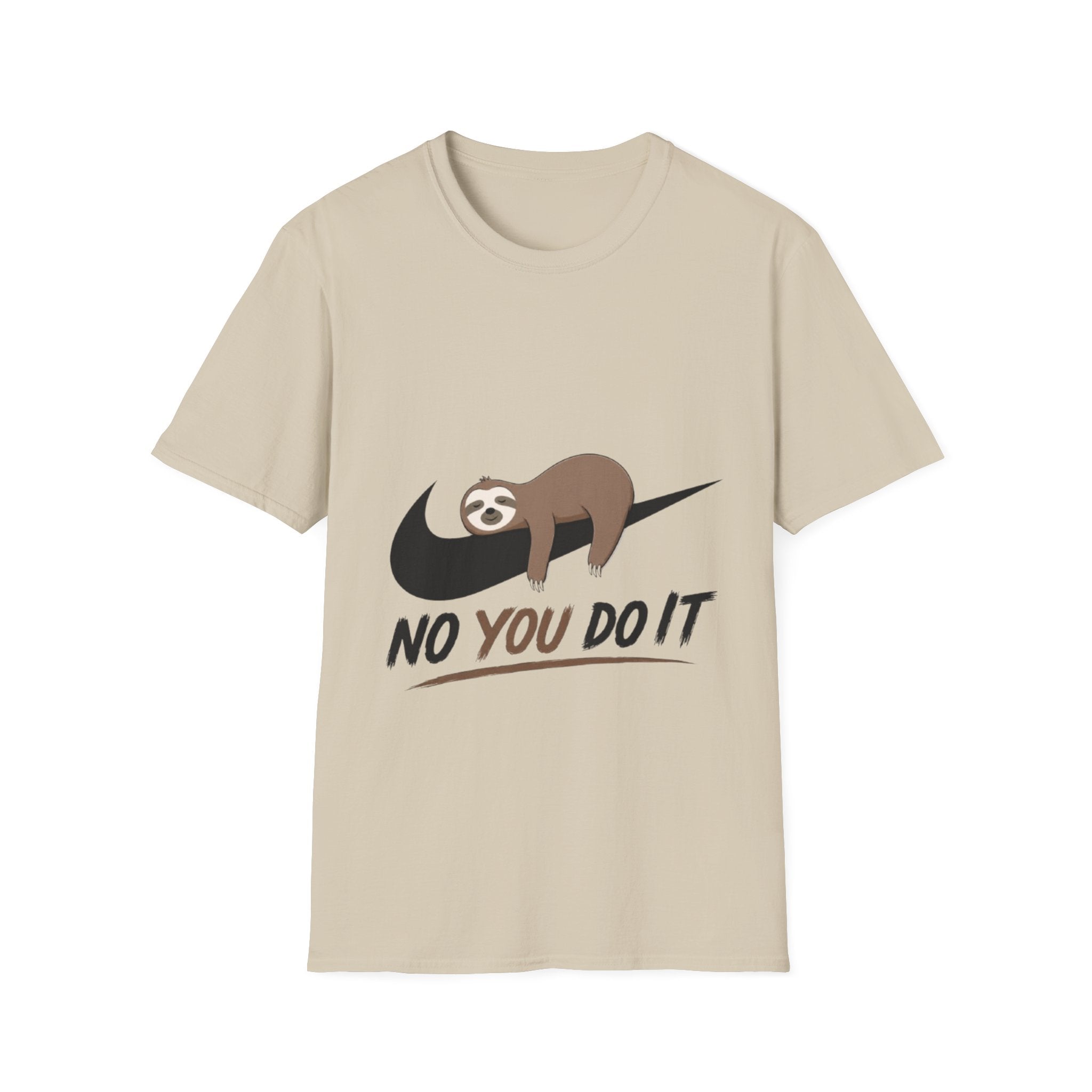 Sloth "No You Do It" Adult T-Shirt