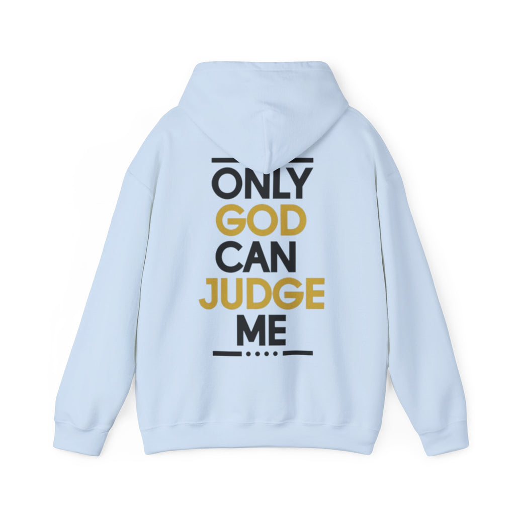 Hoodie - "Only God Can Judge Me" Inspirational Graphic Hoodie