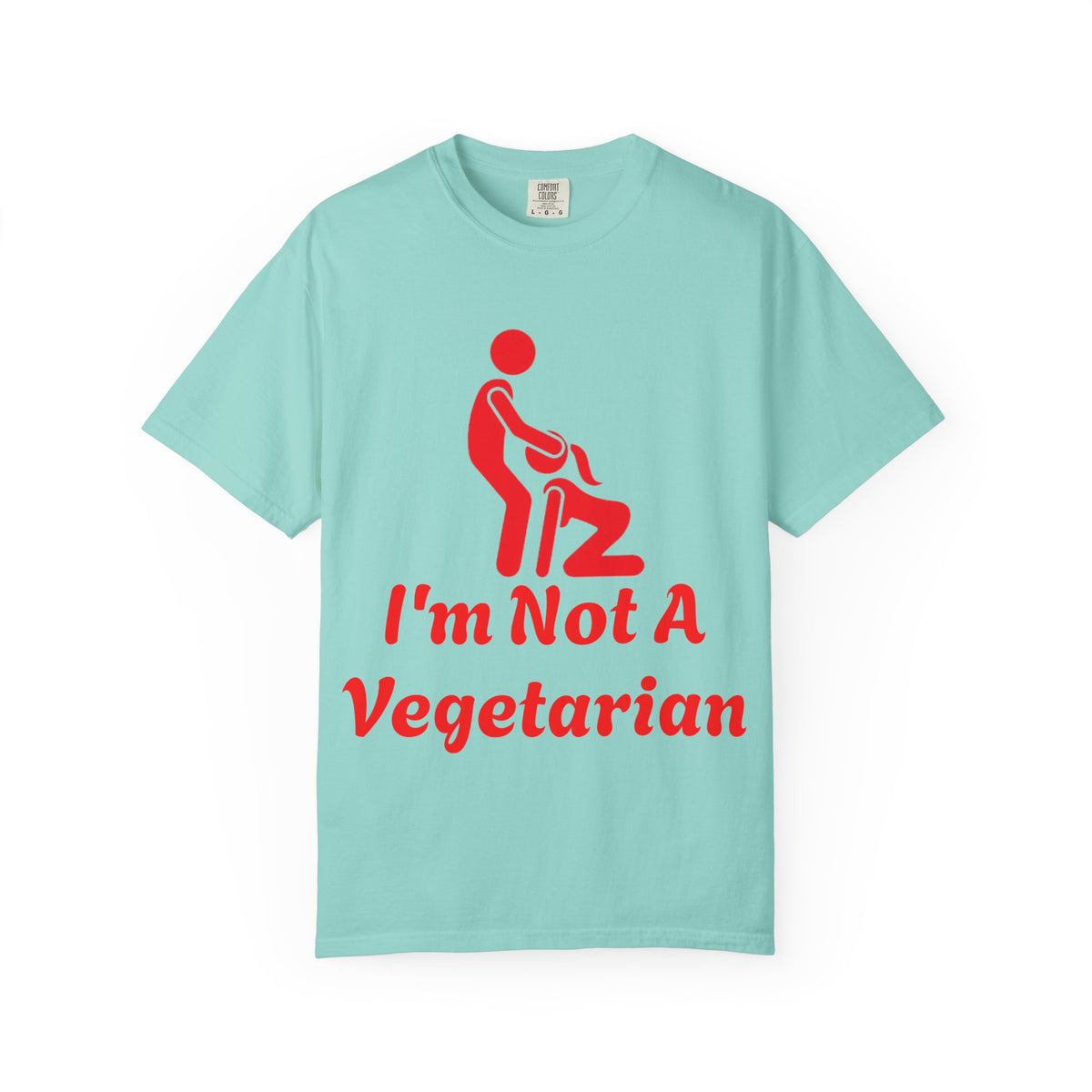 Graphic Adult T‑Shirt — "I'm Not A Vegetarian" Funny Meat Lover Tee
