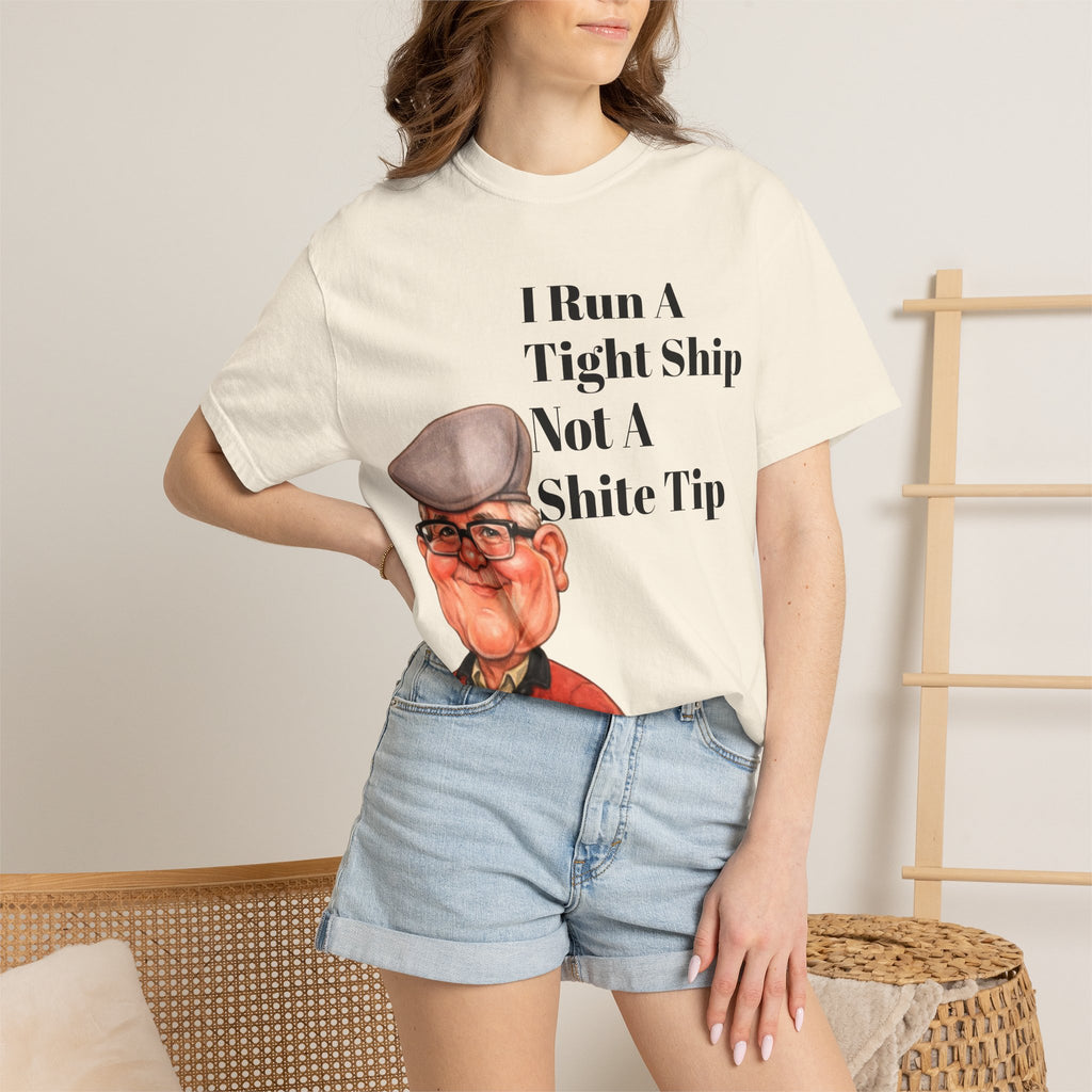 Funny Grandpa Adult Tee — "I Run A Tight Ship Not A Shite Tip" Caricature T-Shirt