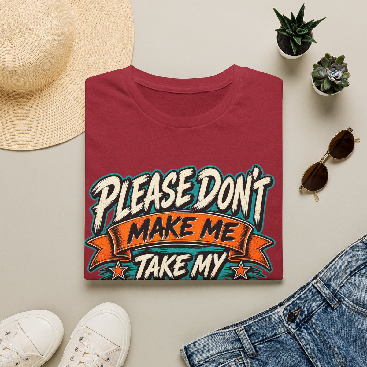 Please Don’t Make Me Take My Prosthesis Adult T-Shirt