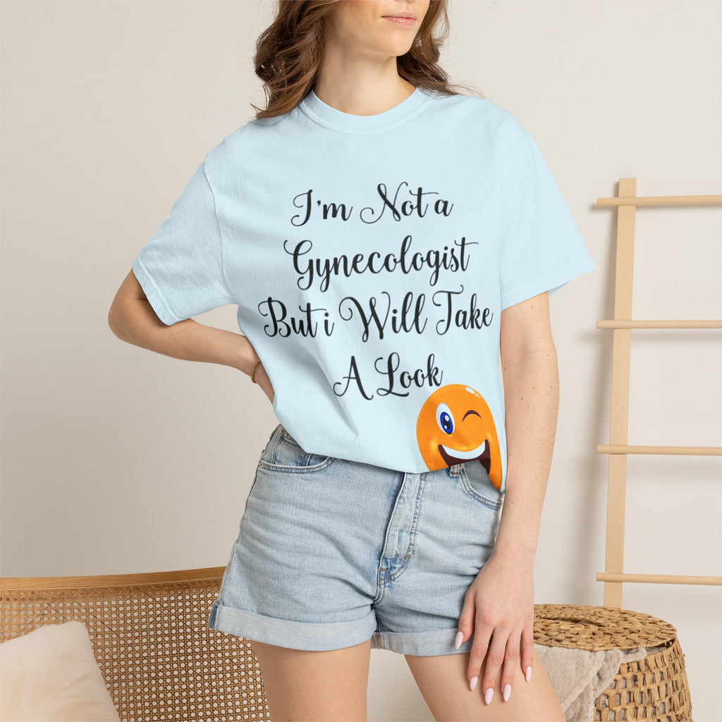 Funny Gynecologist Joke Adult T-Shirt — "I'm Not a Gynecologist But I Will Take a Look" Emoji Tee