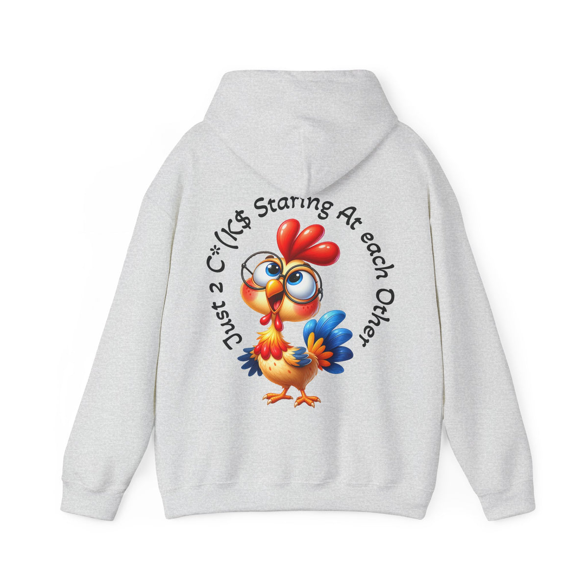 Adult Hoodie — Cute Cartoon Chicken “Just 2 C*#ks Staring At Each Other” Funny Graphic Hoodie