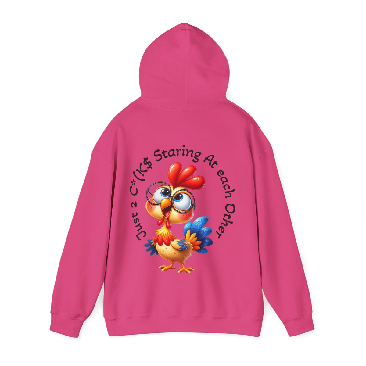 Adult Hoodie — Cute Cartoon Chicken “Just 2 C*#ks Staring At Each Other” Funny Graphic Hoodie