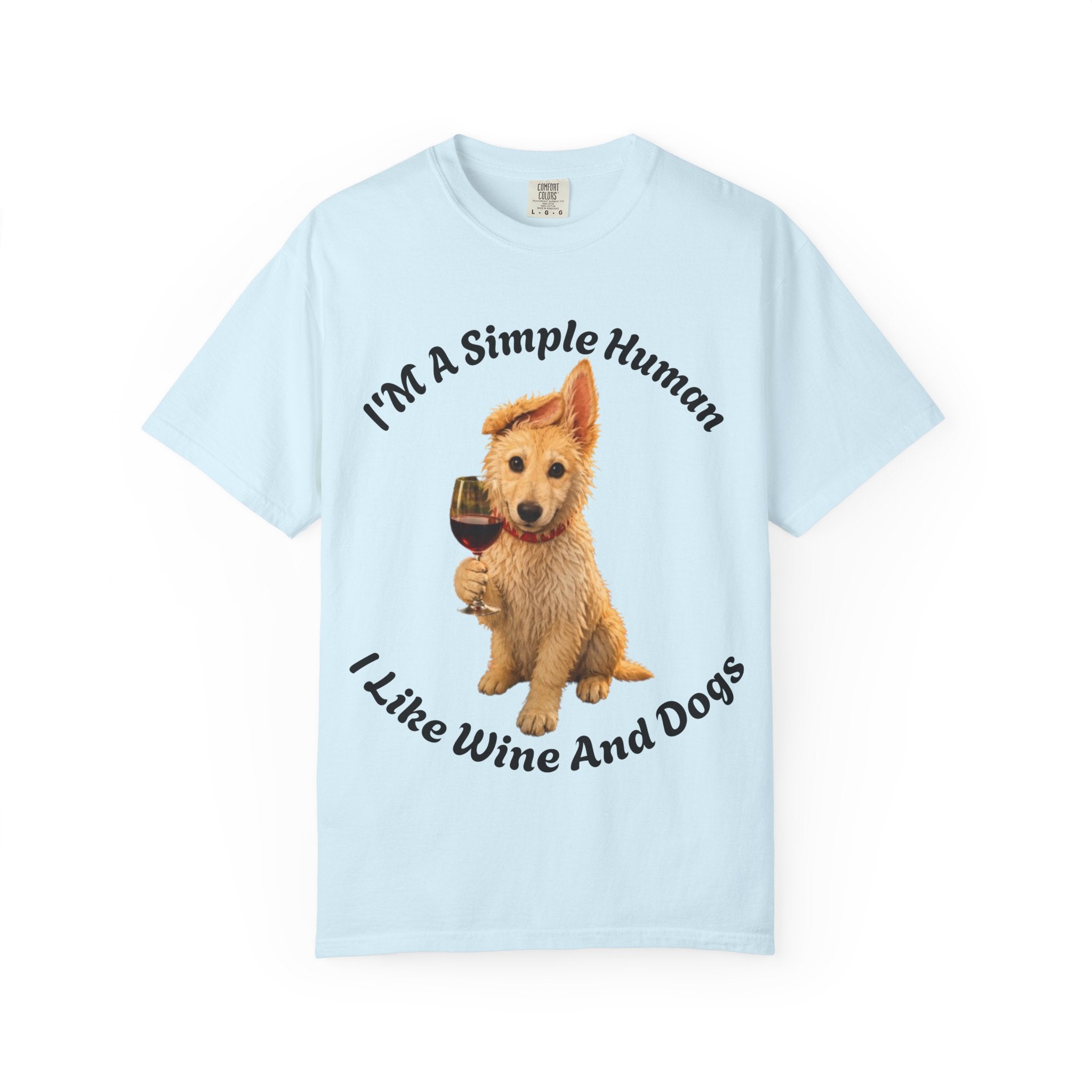 Adult T-Shirt — "I'm A Simple Human I Like Wine And Dogs" Cute Dog & Wine Graphic Tee