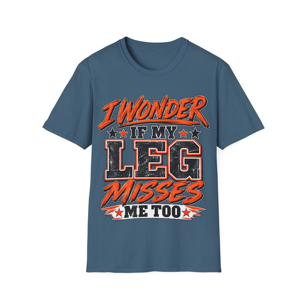 Graphic Adult T-Shirt — "I Wonder If My Leg Misses Me Too" Retro Sports Tee