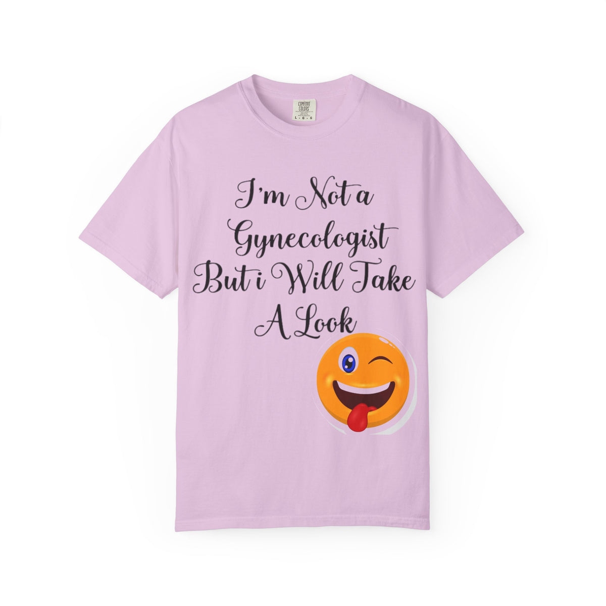 Funny Gynecologist Joke Adult T-Shirt — "I'm Not a Gynecologist But I Will Take a Look" Emoji Tee