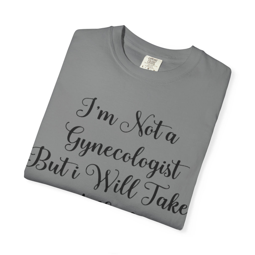 Funny Gynecologist Joke Adult T-Shirt — "I'm Not a Gynecologist But I Will Take a Look" Emoji Tee
