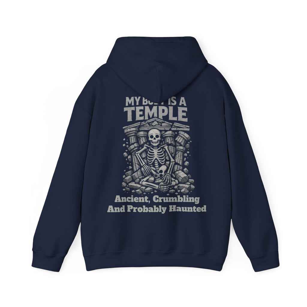 Skeleton Meditation Adult Hoodie — “My Body Is a Temple: Ancient, Crumbling and Probably Haunted” Gothic Humor Pullover
