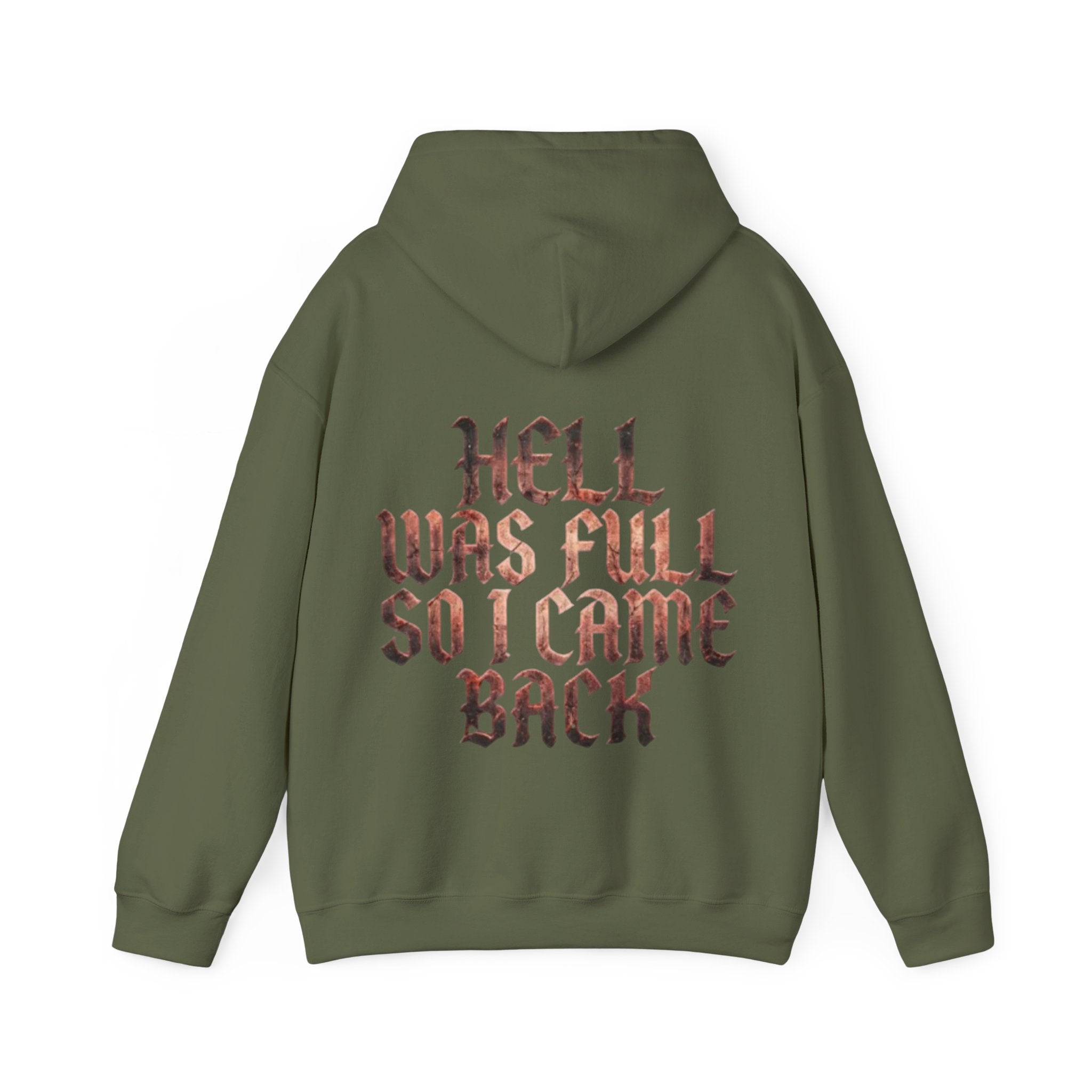 Hell Was Full Adult Hoodie — Gothic Quote Back Print Pullover