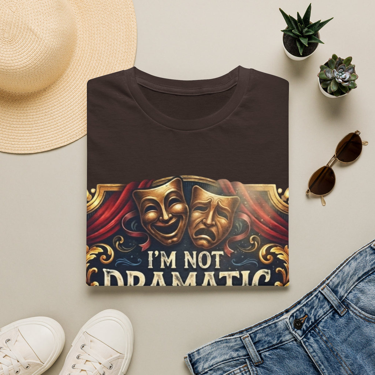 Theatrical Drama Mask Adult T‑Shirt — "I'm Not Dramatic I'm Theatrical" Graphic Tee