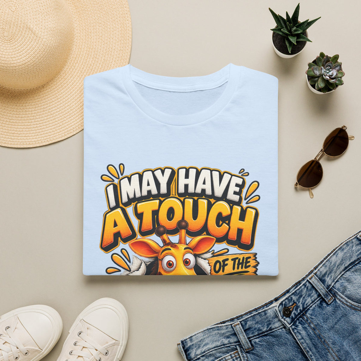 I May Have A Touch Of The Giraffe-Graphic Adult T-Shirt