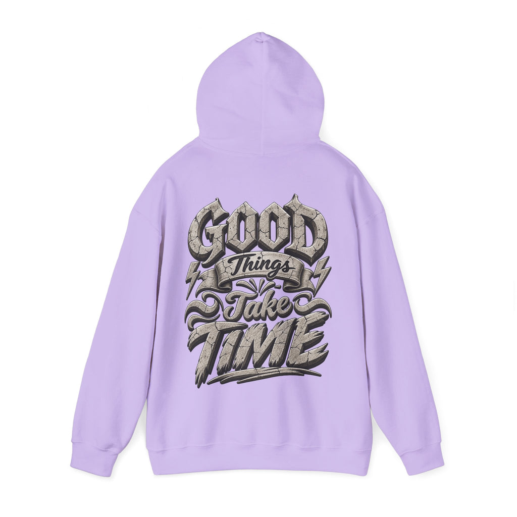 Good Things Take Time Adult Hoodie — Motivational Graphic Back Print
