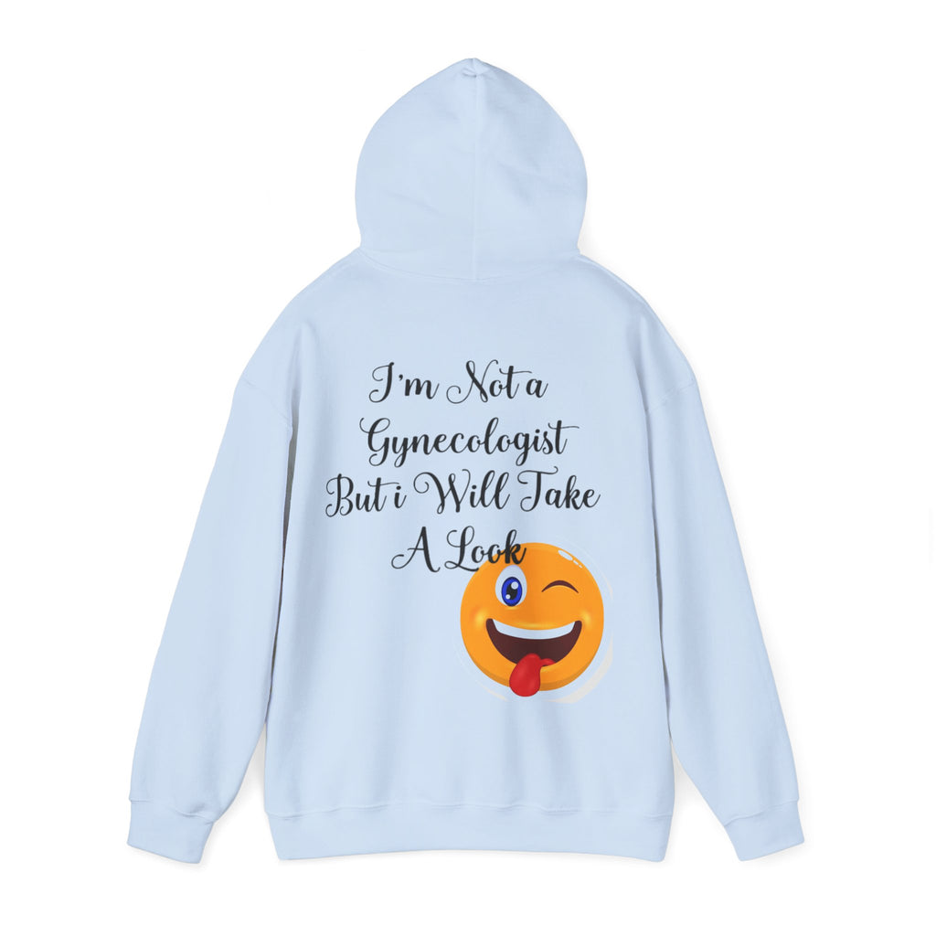 Adult Hoodie — "I’m Not a Gynecologist But I Will Take a Look" Winking Emoji Graphic