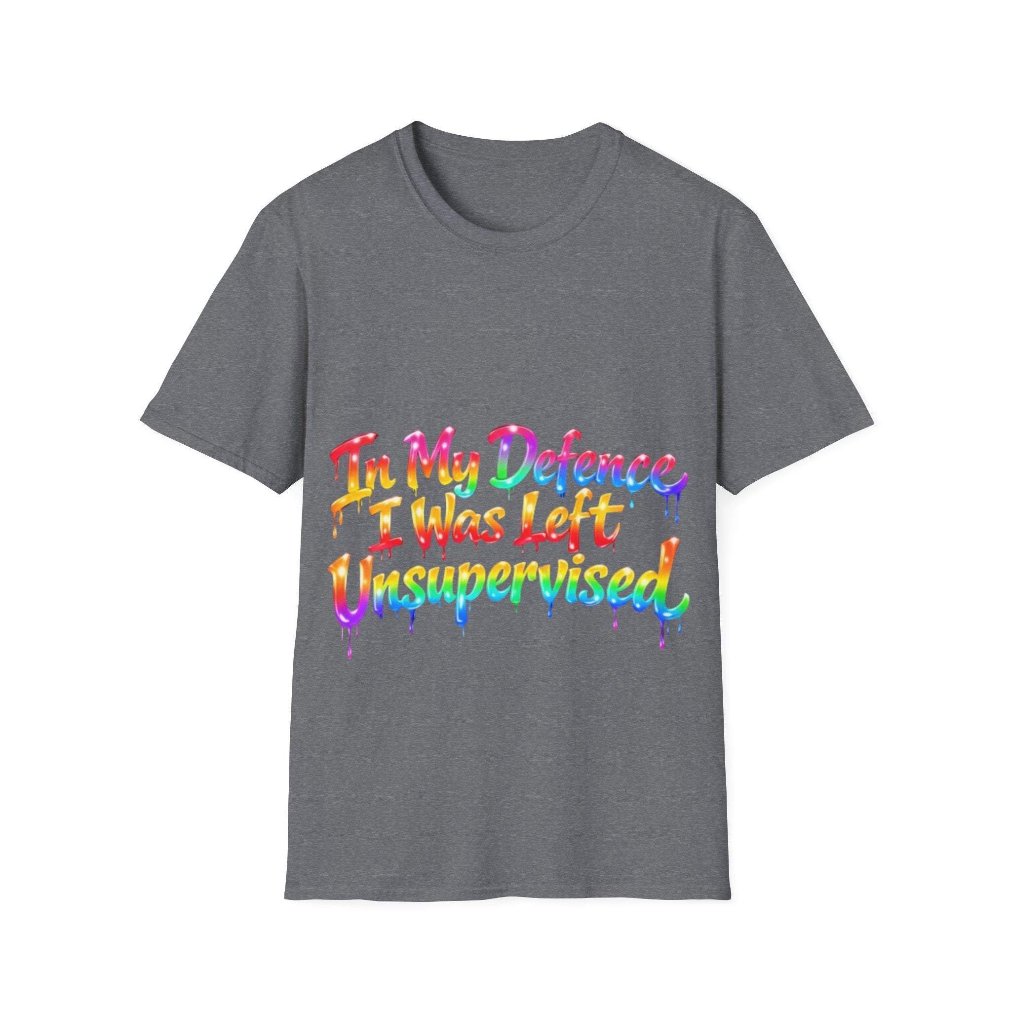 In My Defense I Was Left Unsupervised Adult T-Shirt – Funny Rainbow Casual Tee for Women & Men