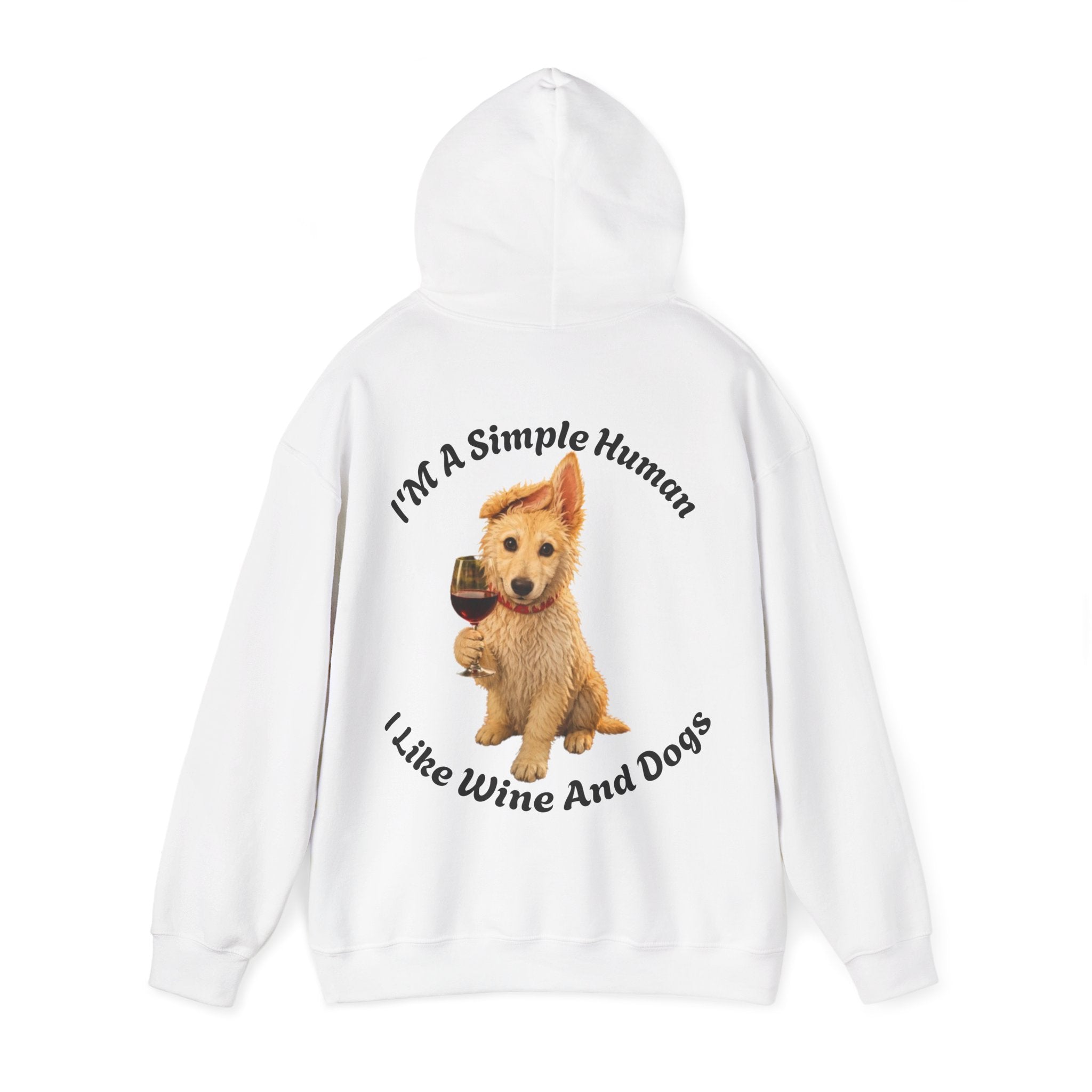 Dog & Wine Adult Hoodie — "I'm A Simple Human I Like Wine And Dogs" Cozy Pullover
