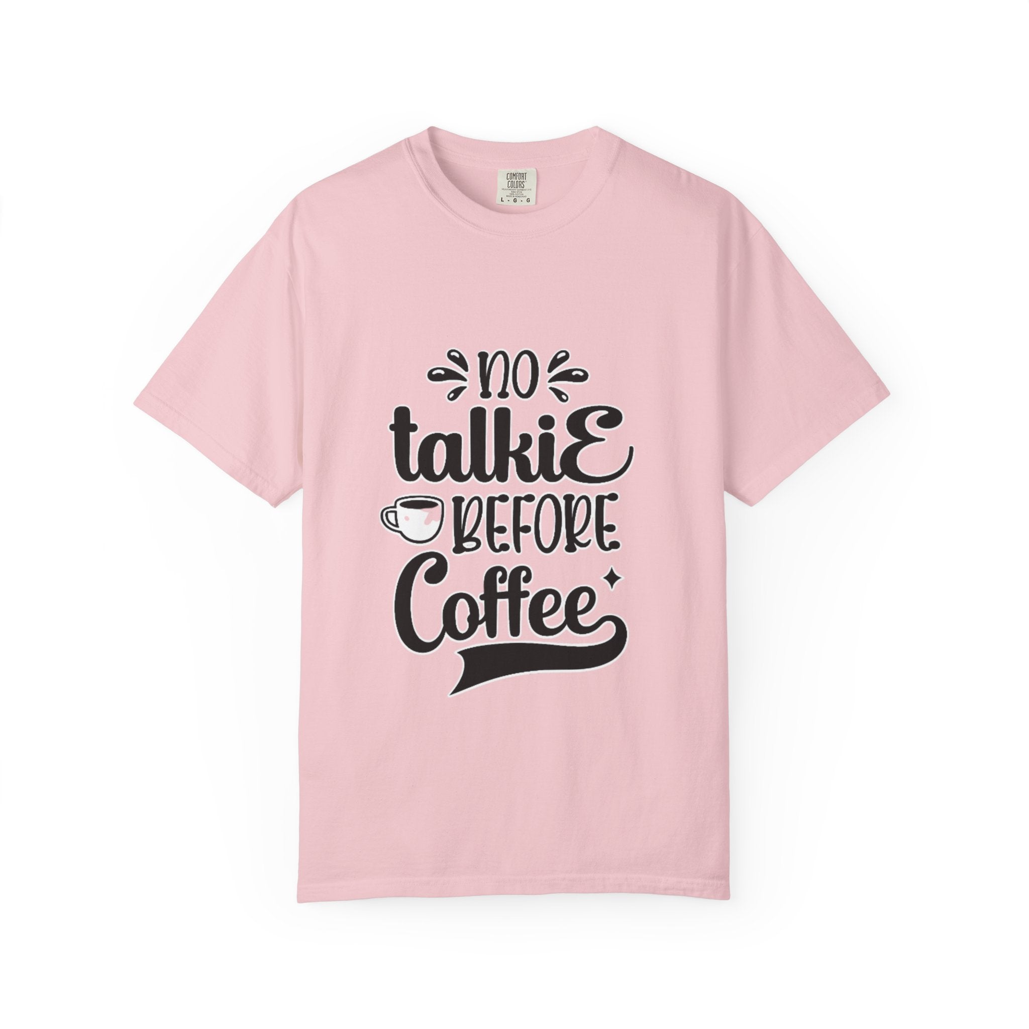 No Talkie Before Coffee Adult T-Shirt