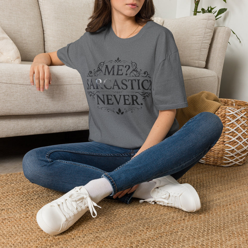 Sarcastic Adult Tee — "Me? Sarcastic? Never." Vintage Ornate Graphic T-Shirt