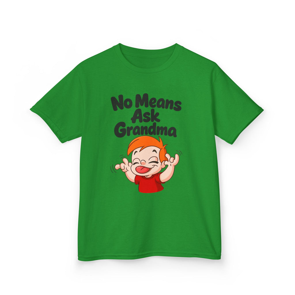 Kids Tee — "No Means Ask Grandma" Funny Toddler Shirt