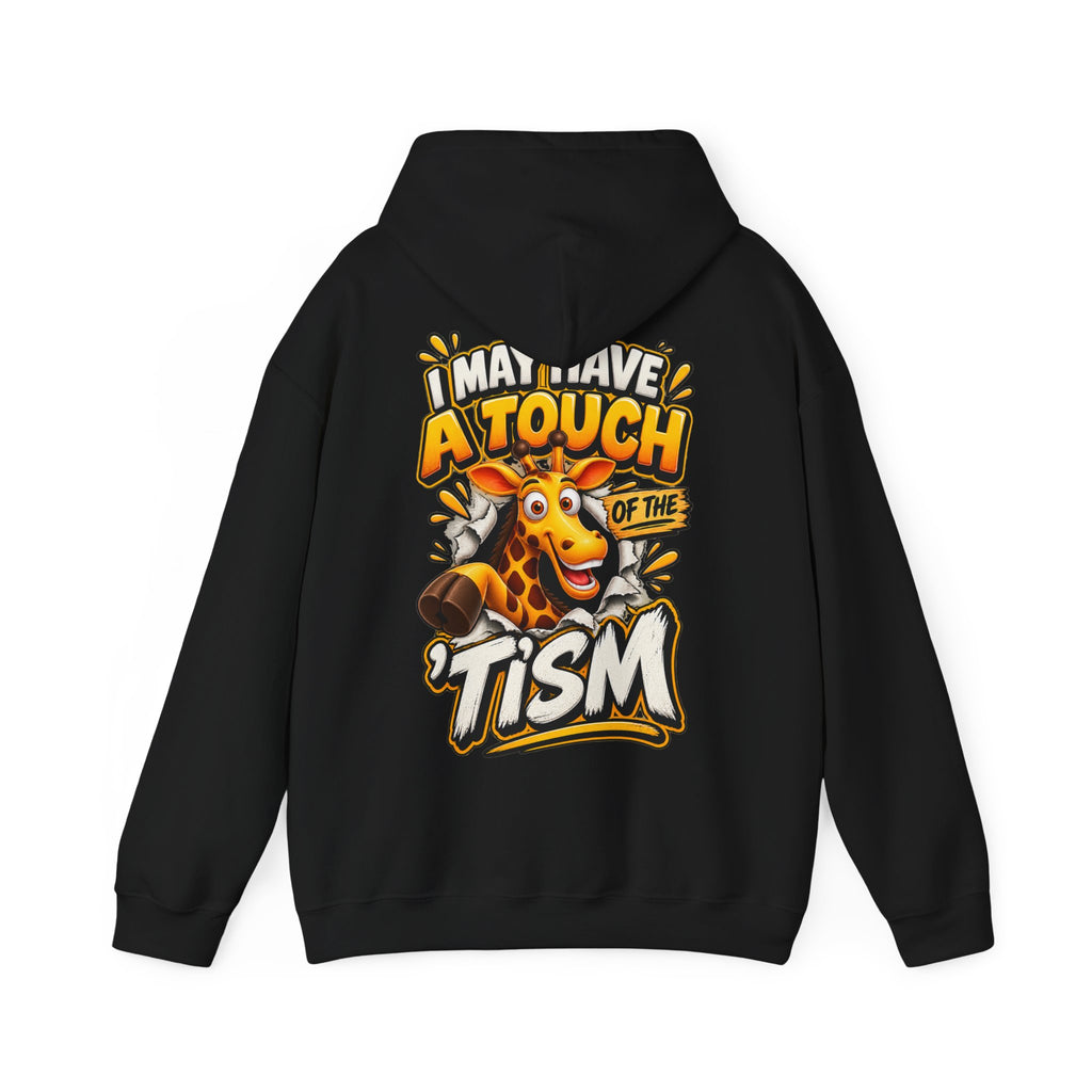 Giraffe 'I May Have a Touch of the Tism' Graphic Adult Hoodie