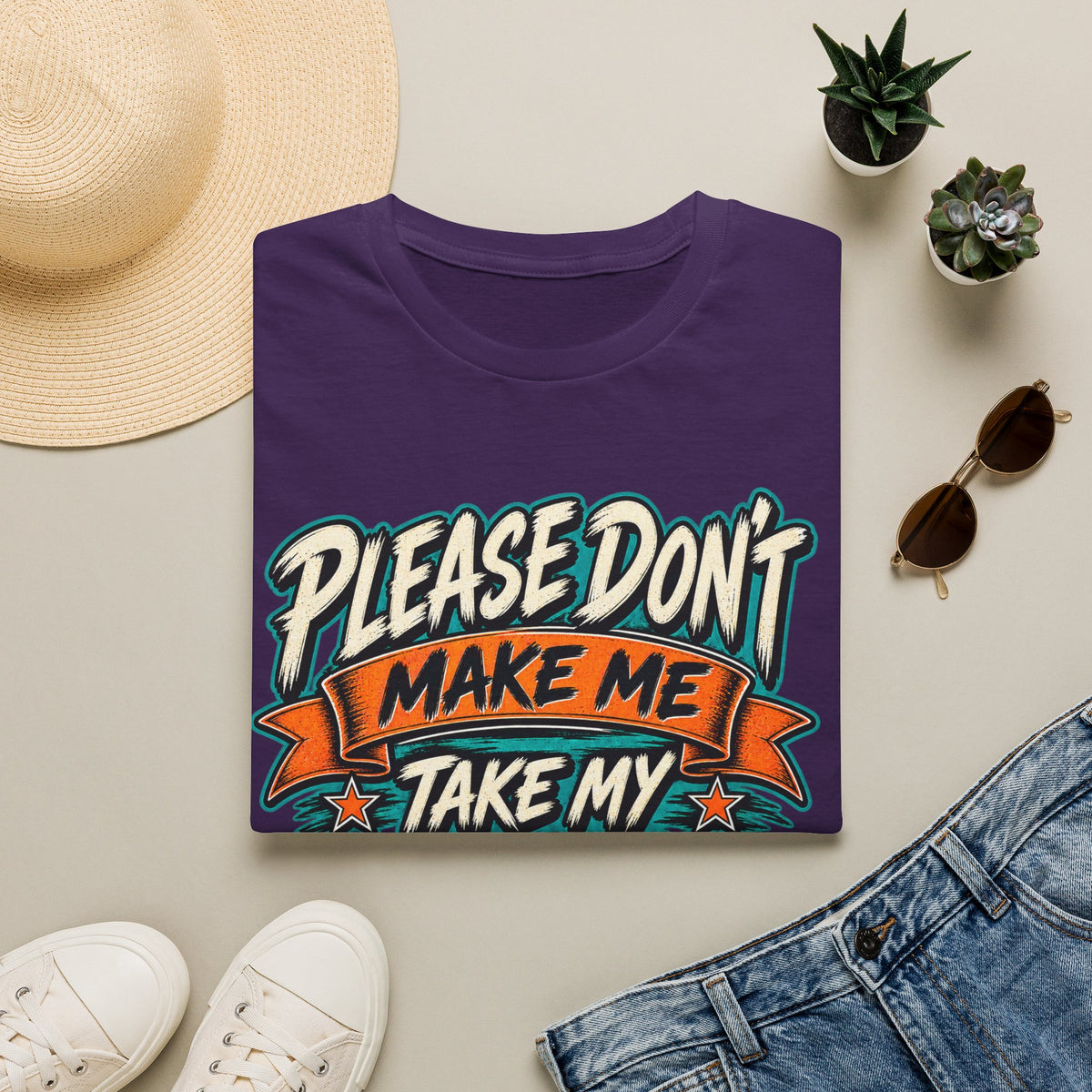 Please Don’t Make Me Take My Prosthesis Adult T-Shirt