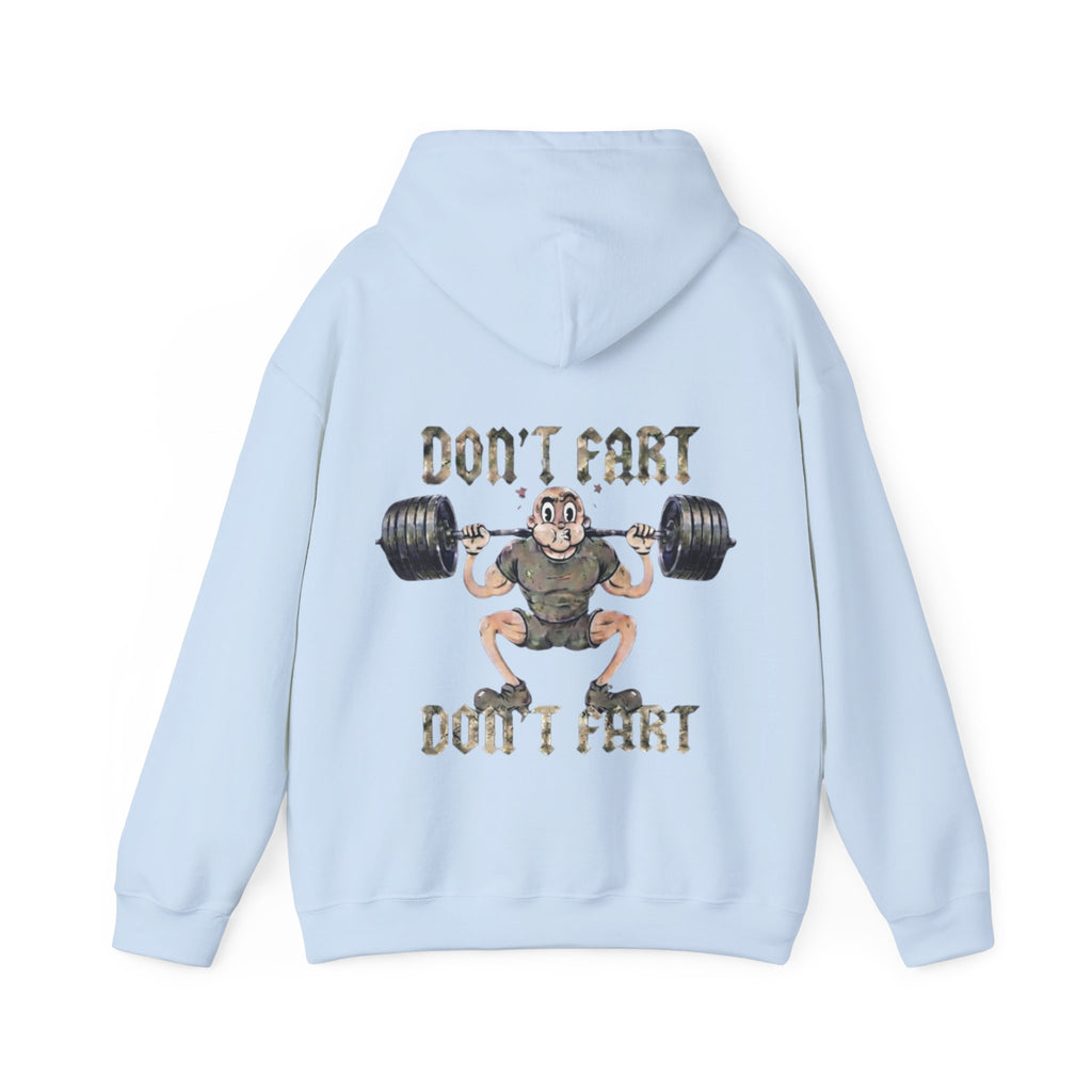 Funny Weightlifting Adult Hoodie — "Don't Fart" Gym Sweatshirt