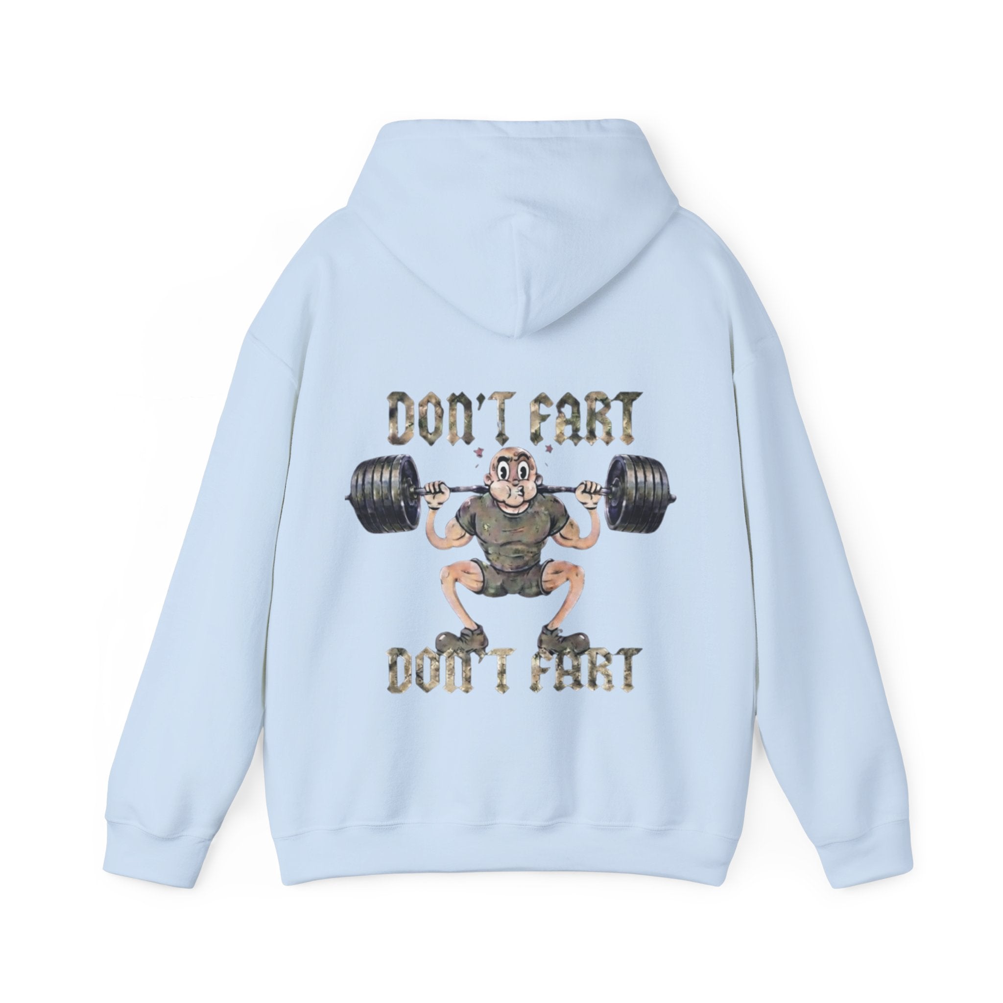 Funny Weightlifting Adult Hoodie — "Don't Fart" Gym Sweatshirt