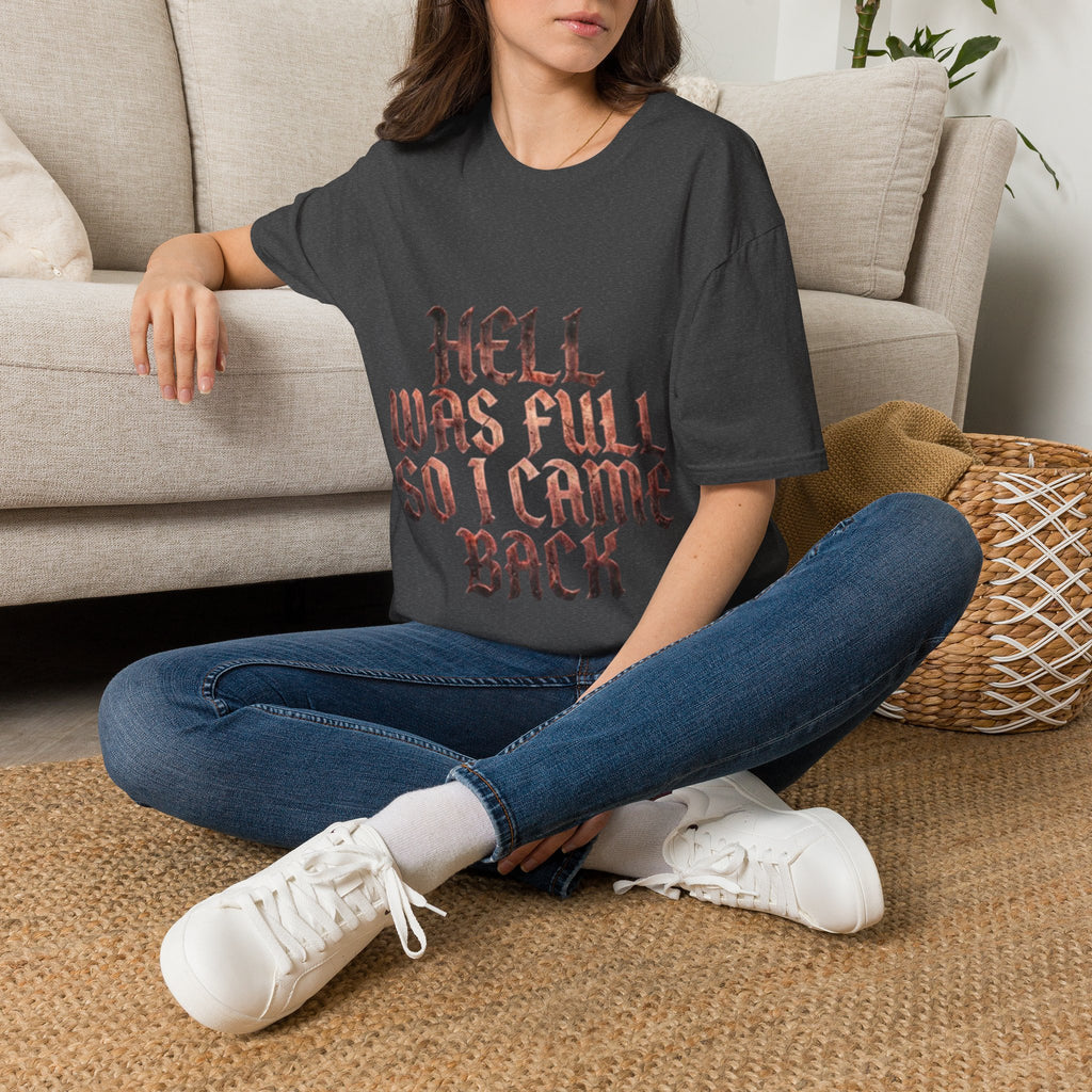 Hell Was Full So I Came Back Adult T‑Shirt