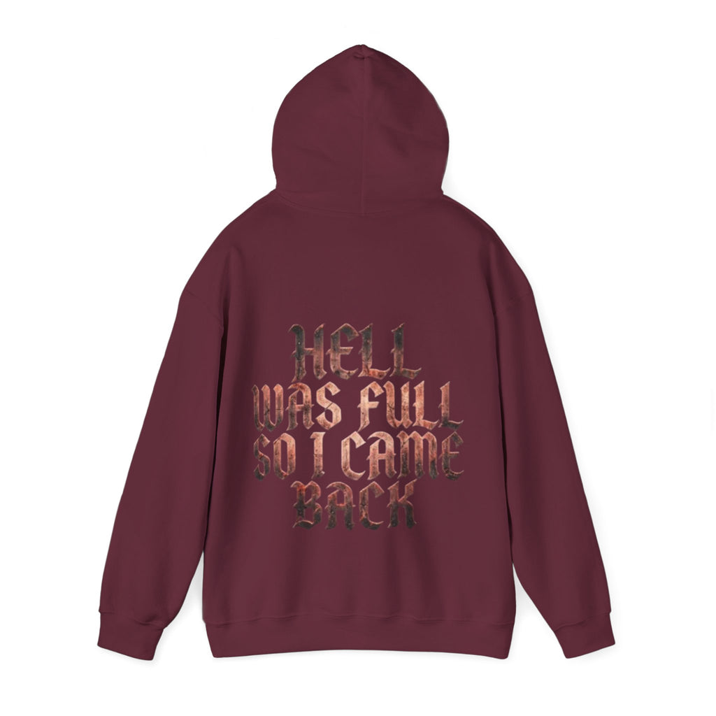 Hell Was Full Adult Hoodie — Gothic Quote Back Print Pullover